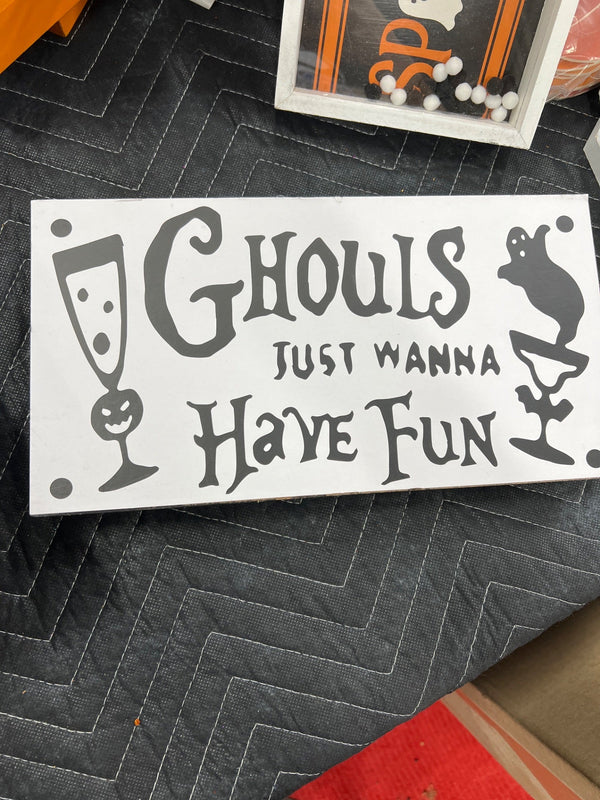 GHOULS JUST WANNA HAVE FUN TABLE TOP DECOR